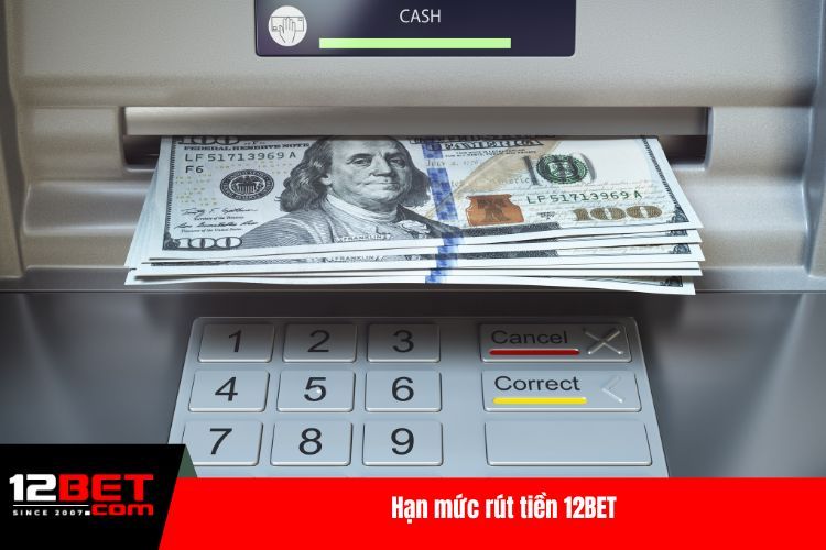 Rút Tiền 12BET - Thao Tác Giao Dịch Mới Nhất 2026