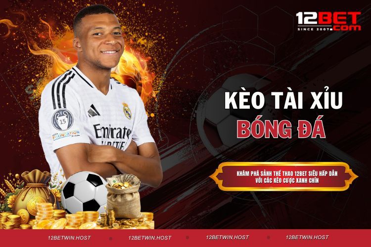 Kèo Tài Xỉu Bóng Đá - Mẹo Nhận Diện Cửa Cược Thơm Số 1