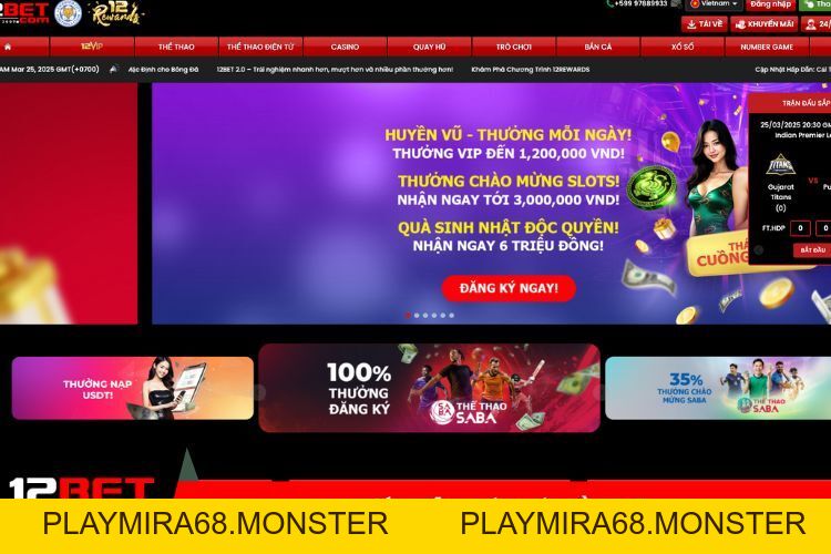 12BET – Nhà Cái Đẳng Cấp Với Tỷ Lệ Kèo Siêu Hấp Dẫn