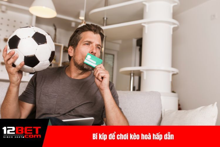 Kèo Đồng Banh - Khám Phá Hình Thức Cược Đỉnh Nhất
