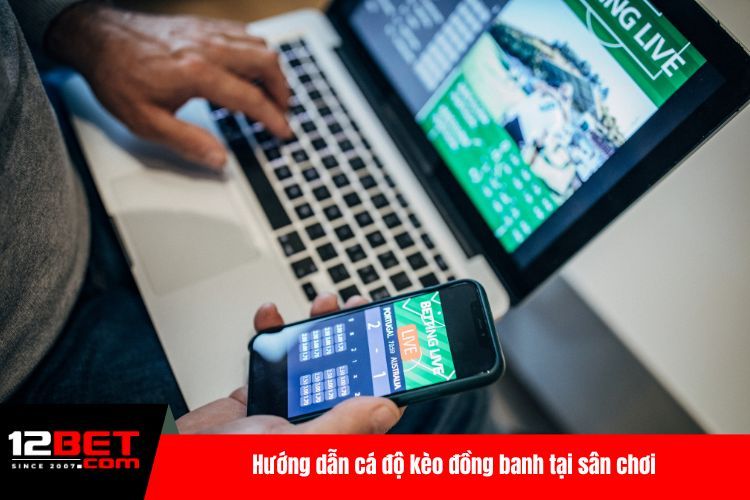 Kèo Đồng Banh - Khám Phá Hình Thức Cược Đỉnh Nhất