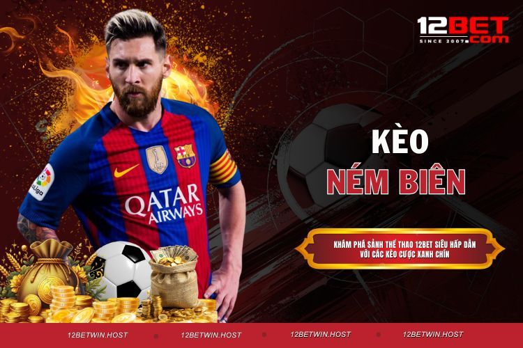 Kèo Ném Biên - Bật Mí Bí Kíp Bắt Kèo Chuẩn Xác Số 1